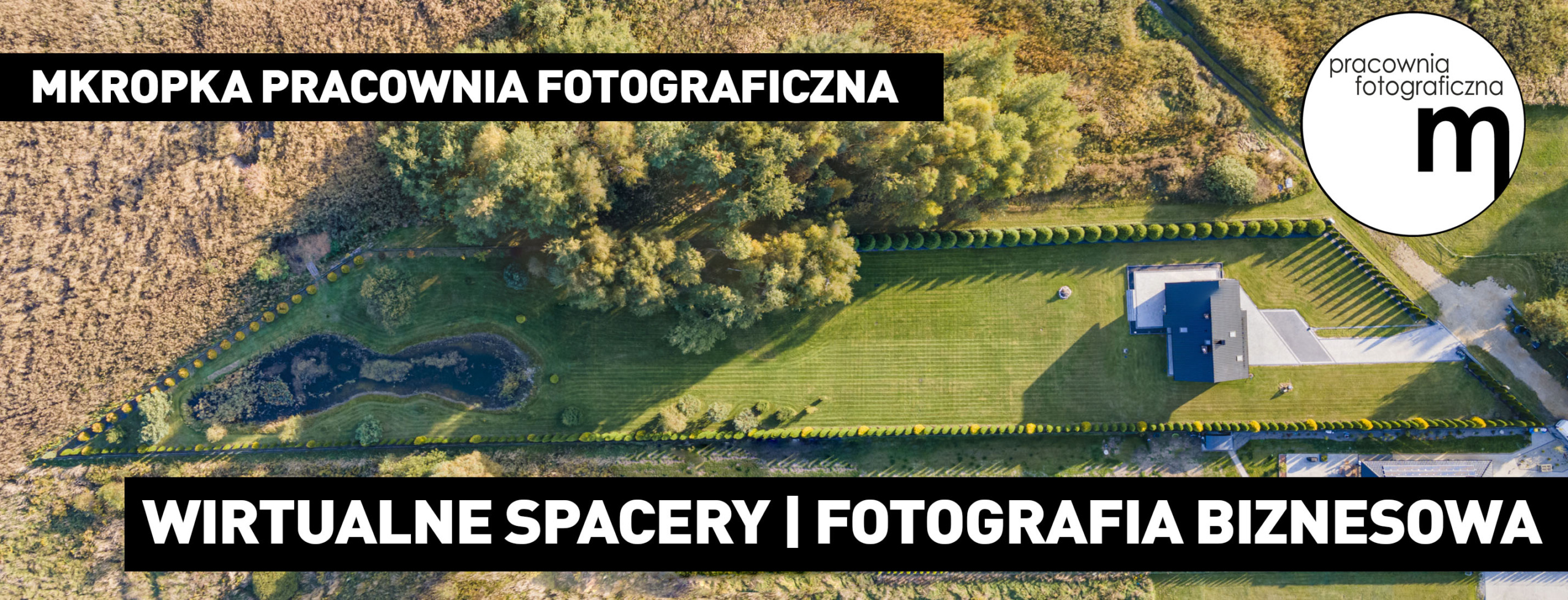 Wirtualne spacery, wnętrza i dron: co robimy w mKropce